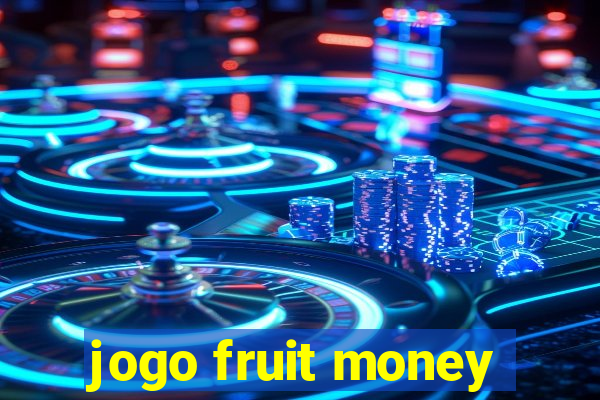 jogo fruit money